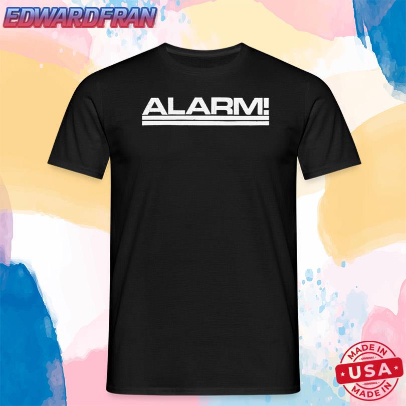 ALARM Shirt
