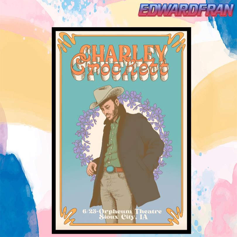 Charley Crockett Sioux City Orpheum June 23 2025 Poster