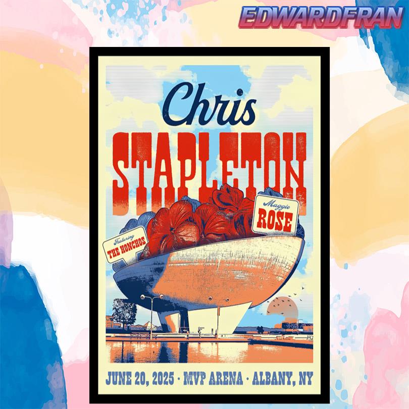 Chris Stapleton MVP Arena Albany NY June 20 2025 Poster