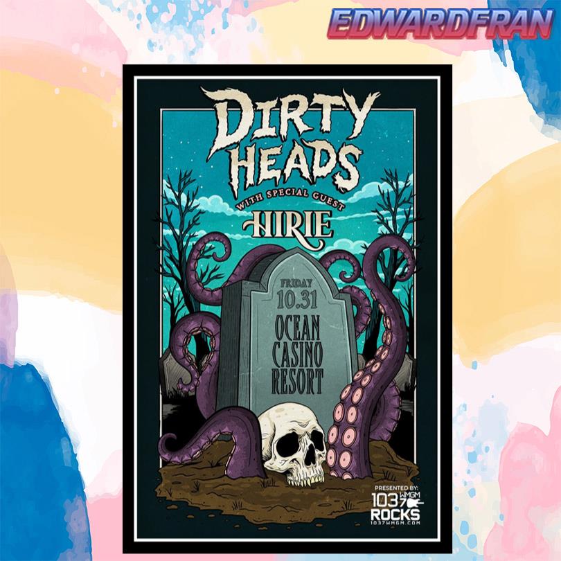 Dirty Heads October 31 2025 Ocean Casino Resort Show Poster