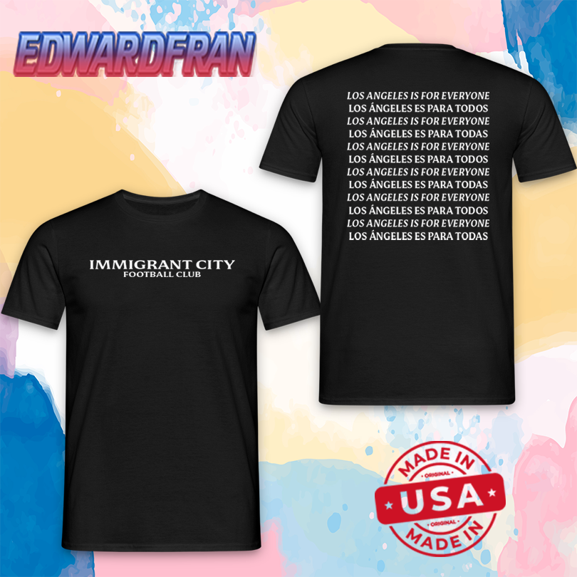 Immigrant City Football Club Los Angeles 2025 Tee