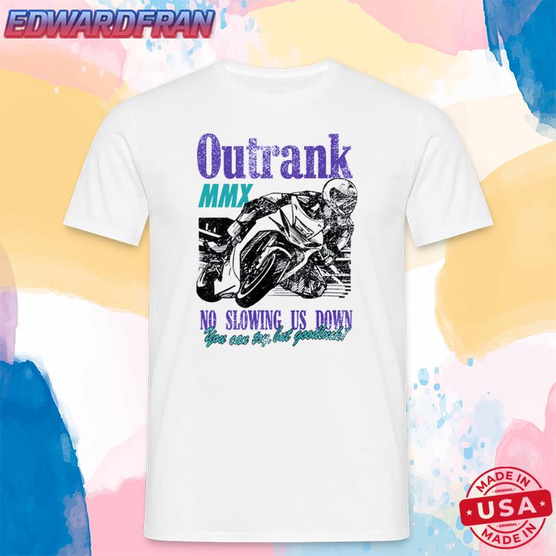 Limited No Slowing Us Down Ultra T-Shirt