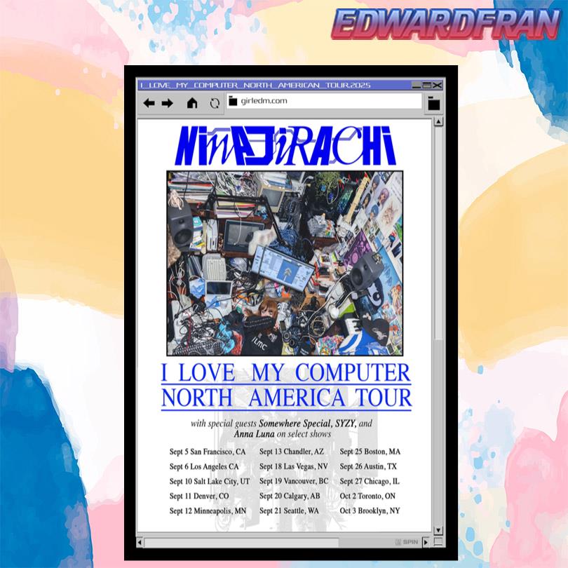 Ninajirachi I Love My Computer North America Tour 2025 Poster