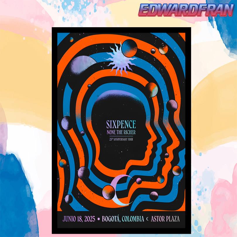 Sixpence None The Richer Colombia 25th Anniversary Tour 2025 Poster
