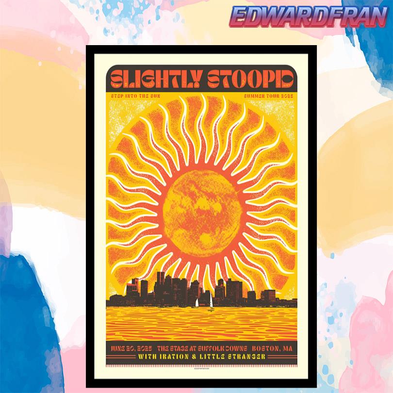 Slightly Stoopid Boston June 20 2025 Poster