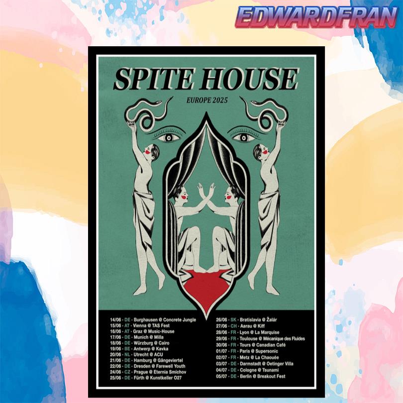 Spite House 2025 Europe Tour Poster