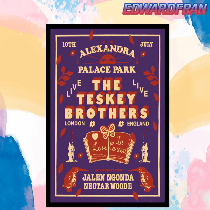 The Teskey Brothers London July 10th 2025 Poster