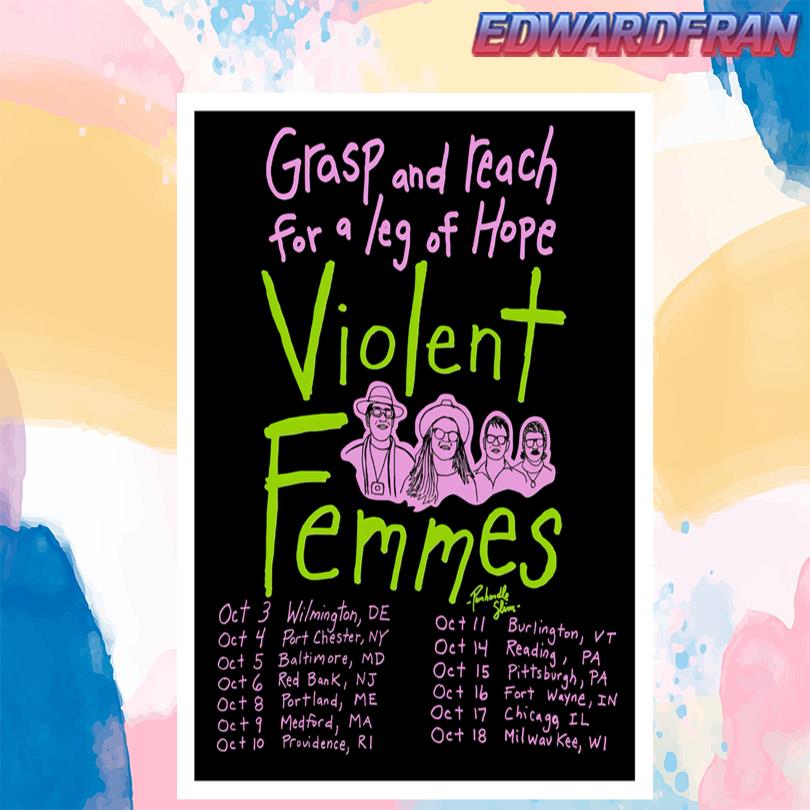 Violent Femmes Grasp And Reach For A Leg Of Hope 2025 Poster