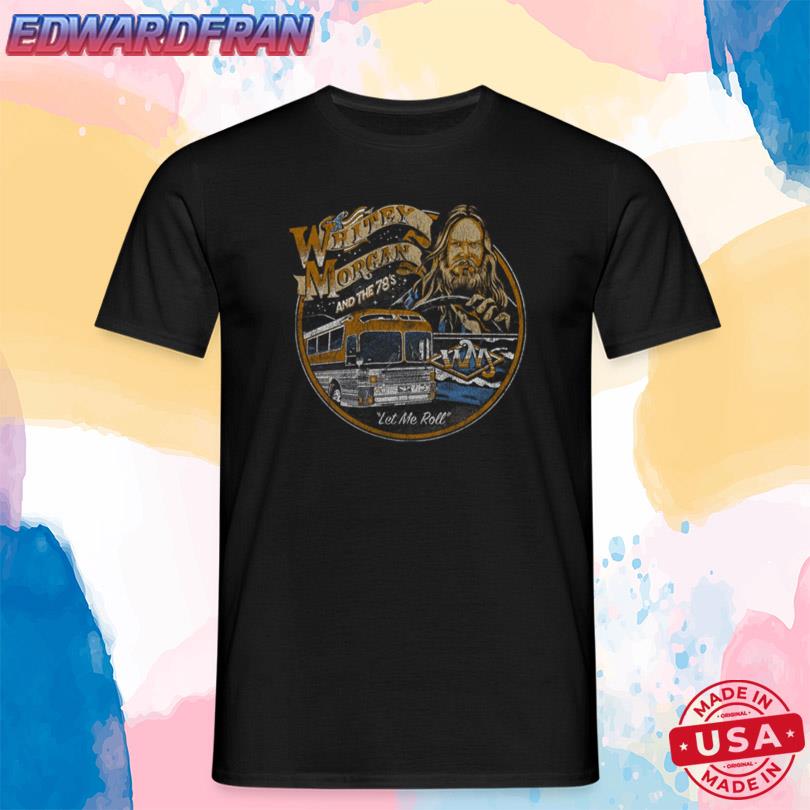 Whitey Morgan Let Me Roll T-Shirt