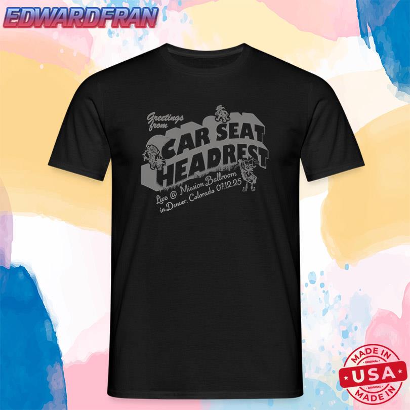 Car Seat Headrest Mission Ball Room July 12 2025 Shirt