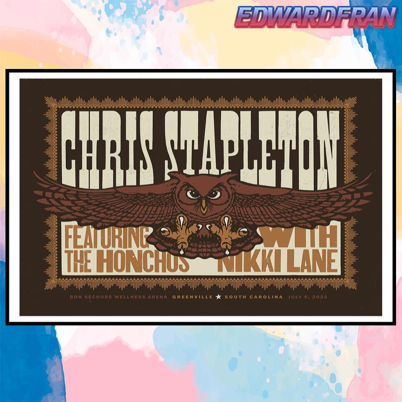 Chris Stapleton Live Poster – Greenville SC – July 9 2025 Show