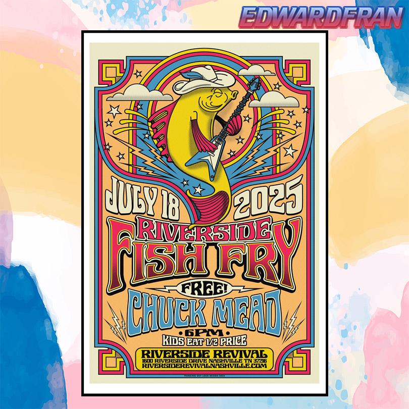 Chuck Mead Riverside Fish Fry Poster 2025