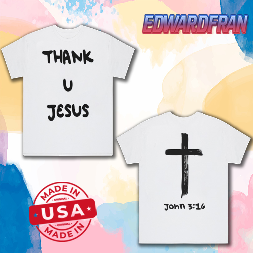 Daydrian Harding Thank U Jesus Shirt