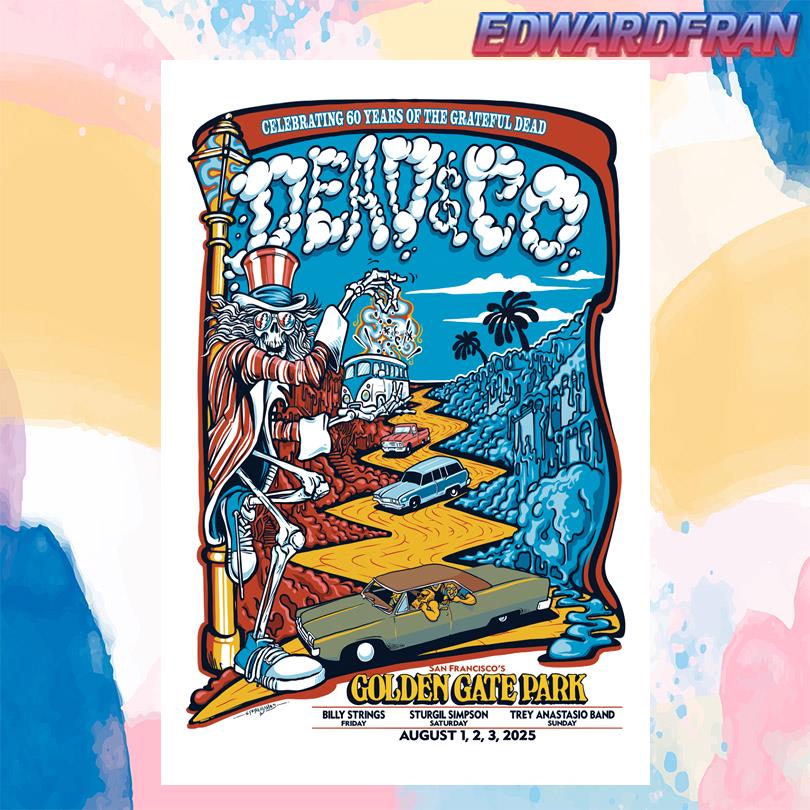 Dead And Company Live Tour Golden Gate Park Aug 1 2 3 2025 Poster