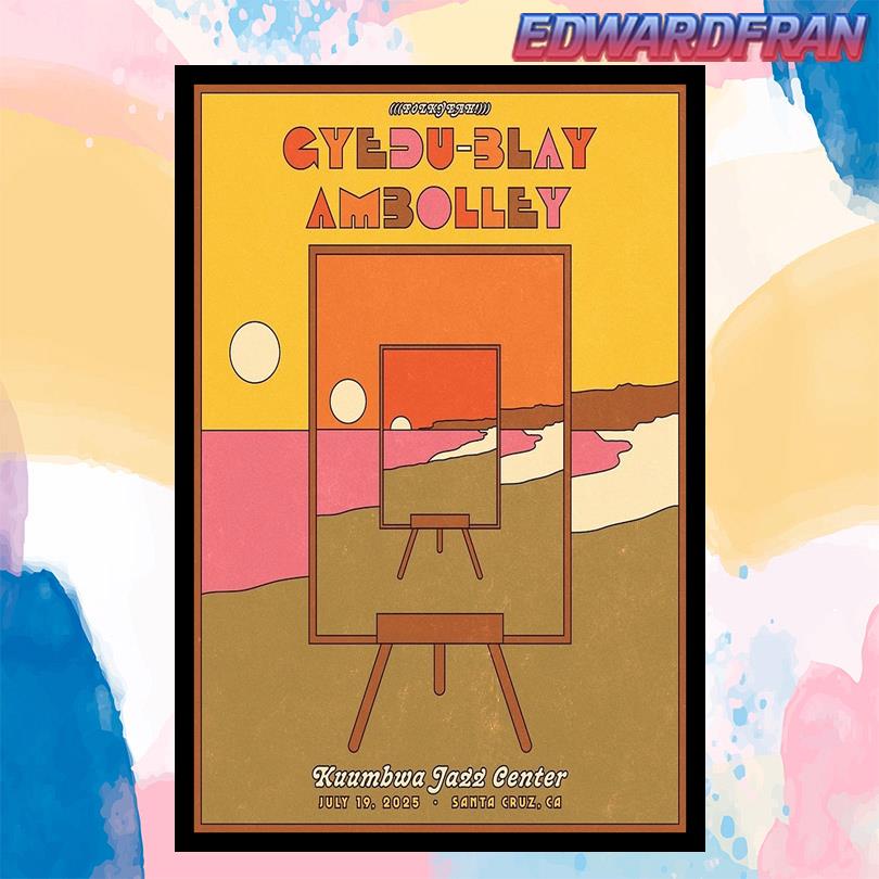 Gyedu-Blay Ambolley July 19 2025 Santa Cruz, CA Poster