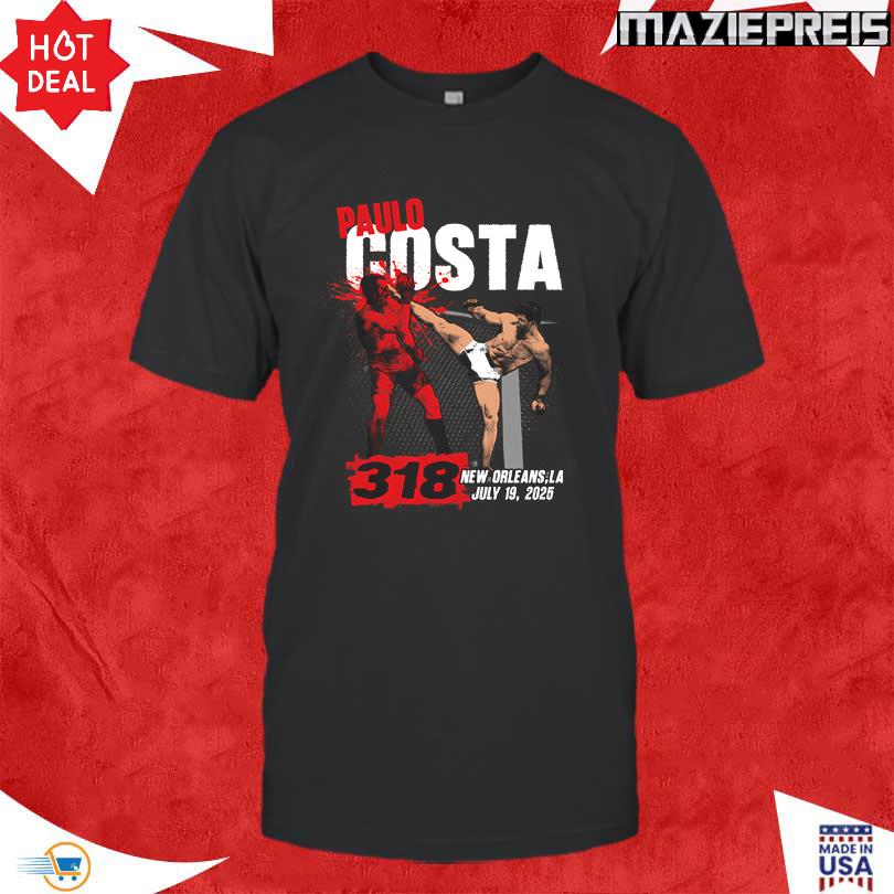 Paulo Costa 318 July 19 2025 New Orleans LA T-Shirt
