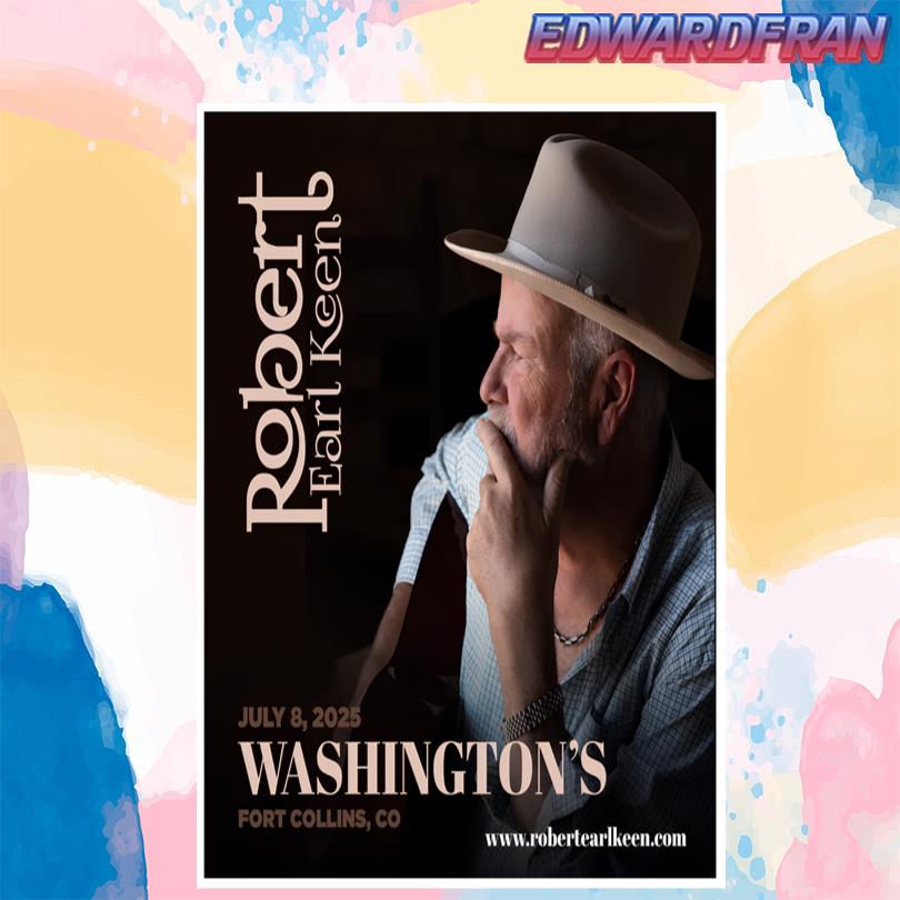 Robert Earl Keen Washingtons Fort Collins CO July 8 2025 Poster