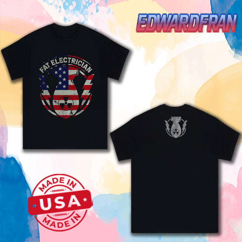 Shirts The Fat Electrician Merica 2025
