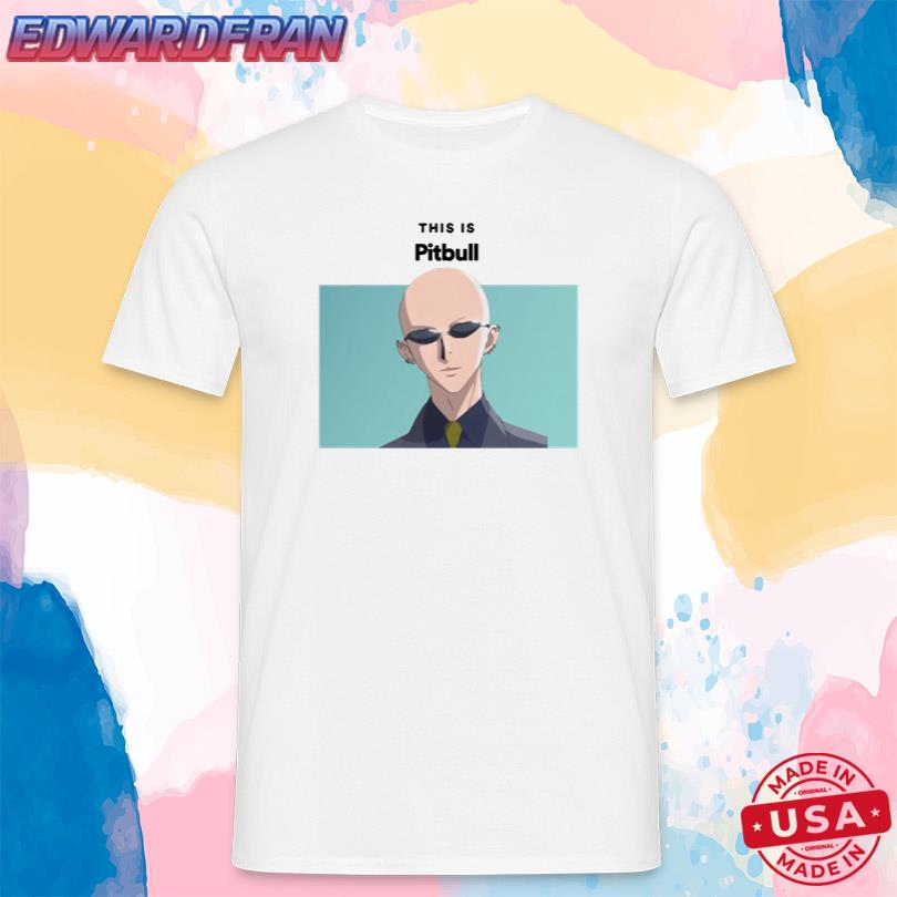 This Is Pitbull Yasu Shirt